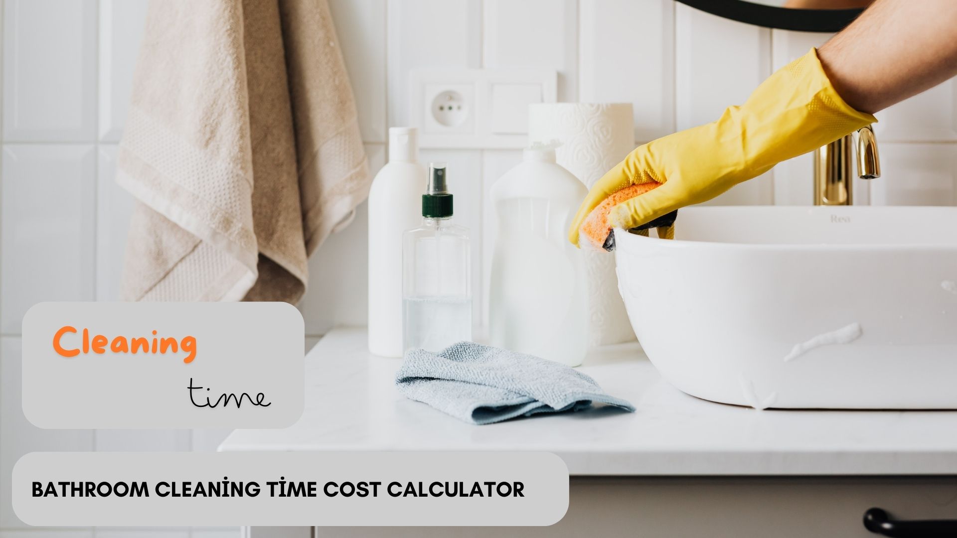 Bathroom cleaning time cost calculator