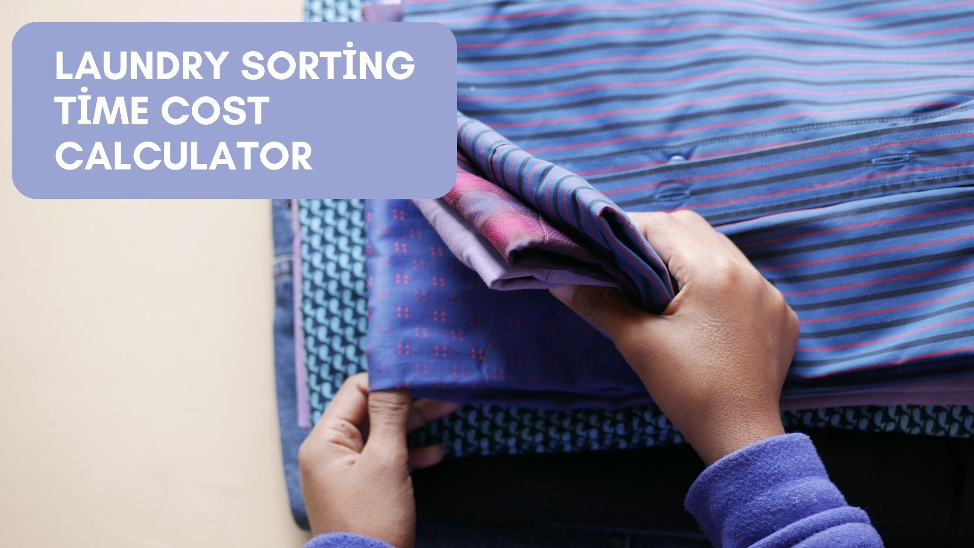 Person sorting laundry into baskets with a timer in view