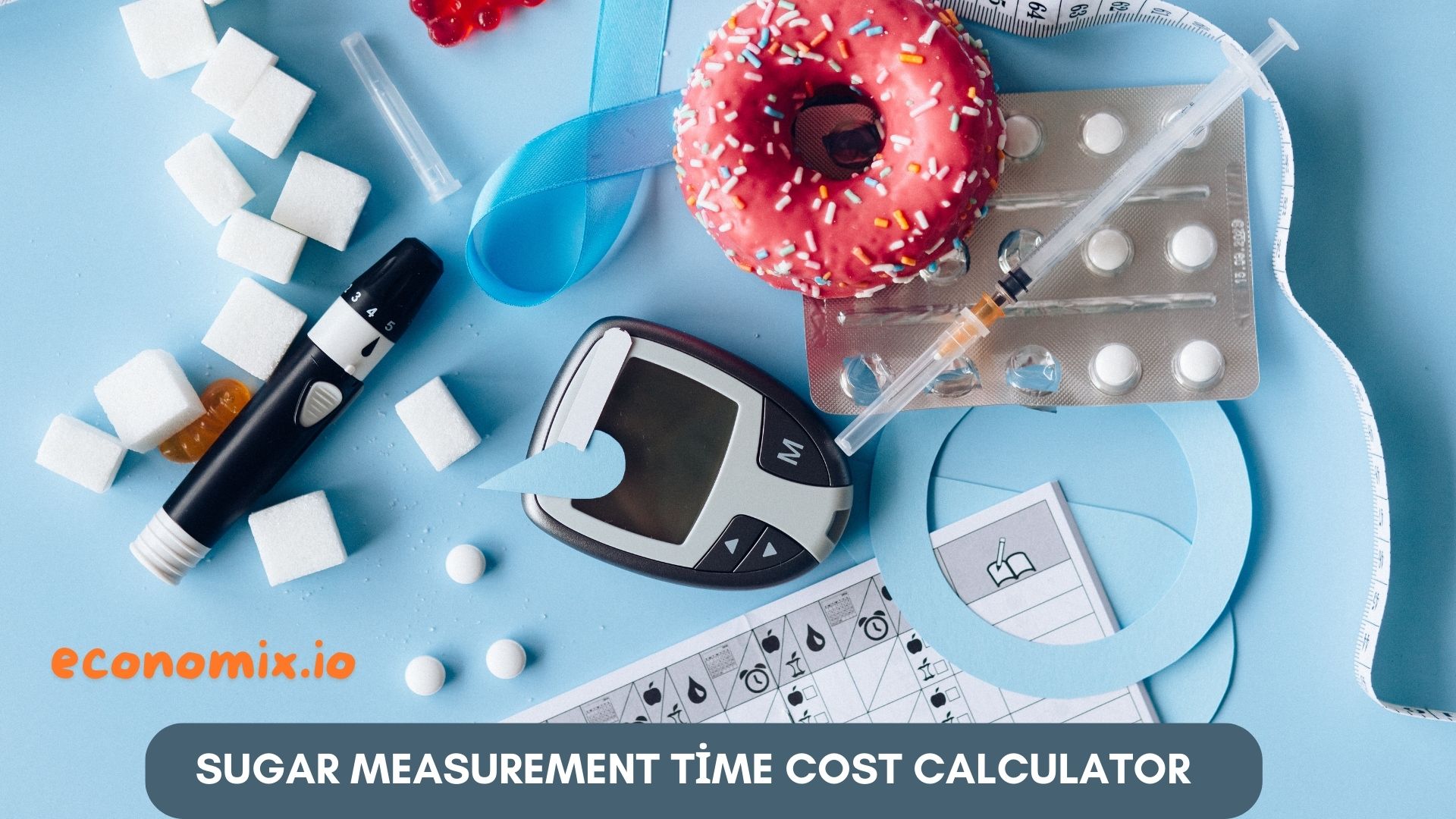 Sugar measurement time cost calculator