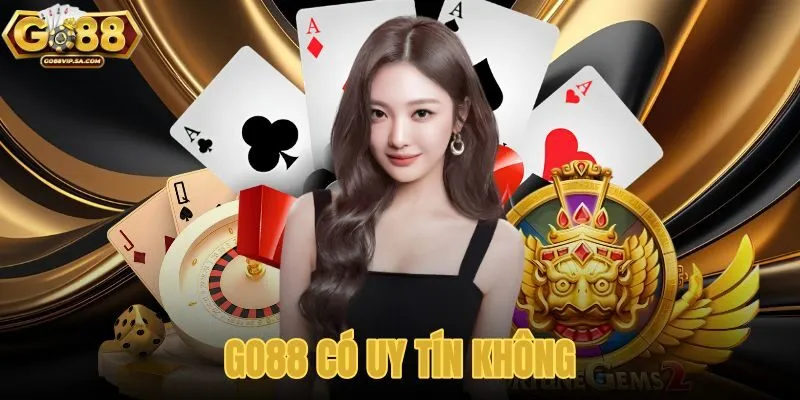 Go88 có uy tín không