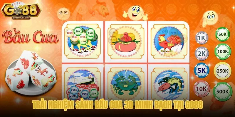 trai-nghiem-sanh-bau-cua-3d-minh-bach-tai-go88